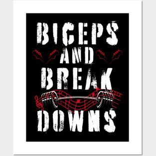 Biceps and Breakdowns Posters and Art